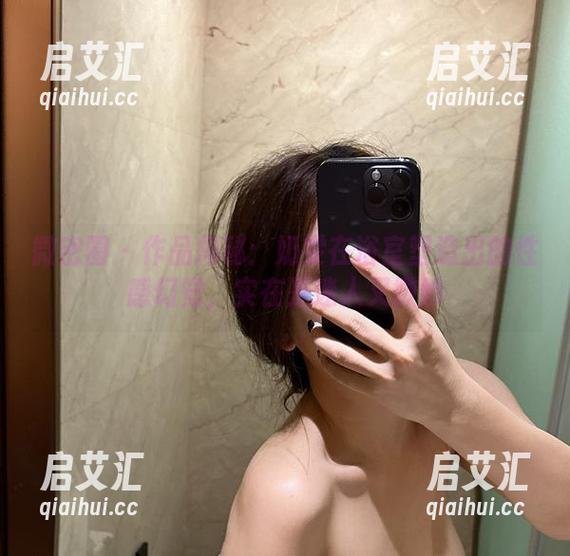 奶雯 微密圈 - 作品揭秘:奶雯在浴室塑造出的性感幻觉,实在是迷人又微妙